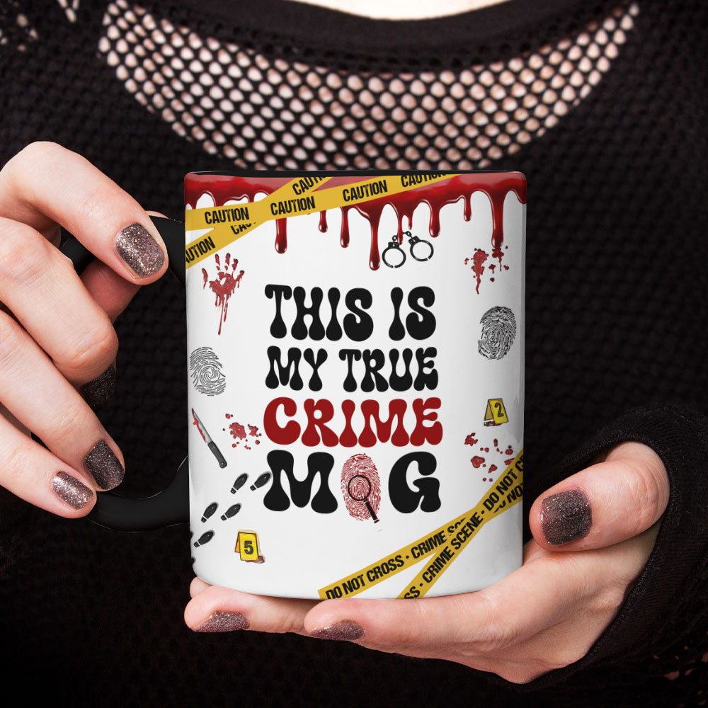 True Crime Mug – Funny Forensic Coffee Cup for Mystery Lovers