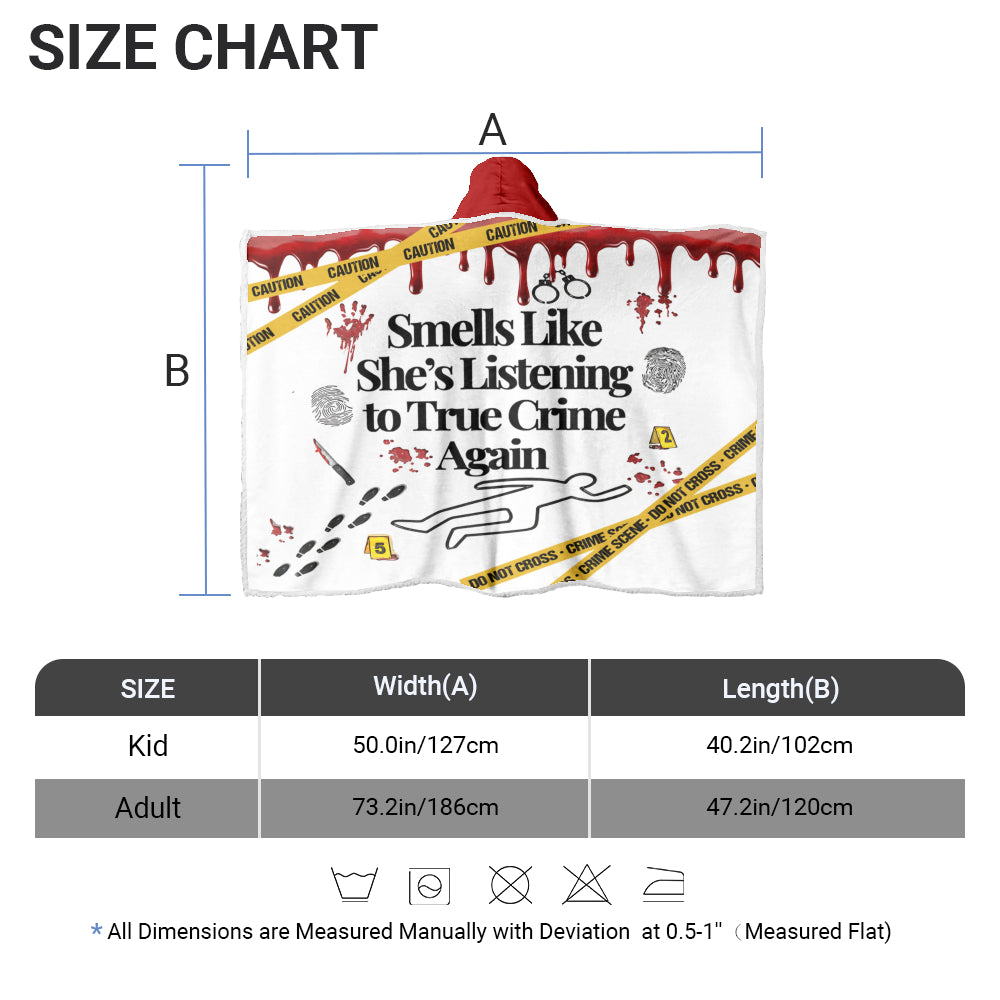 True Crime Wearable Hooded Blanket – “Smells Like She’s Listening to True Crime Again” Edition 🔍🩸