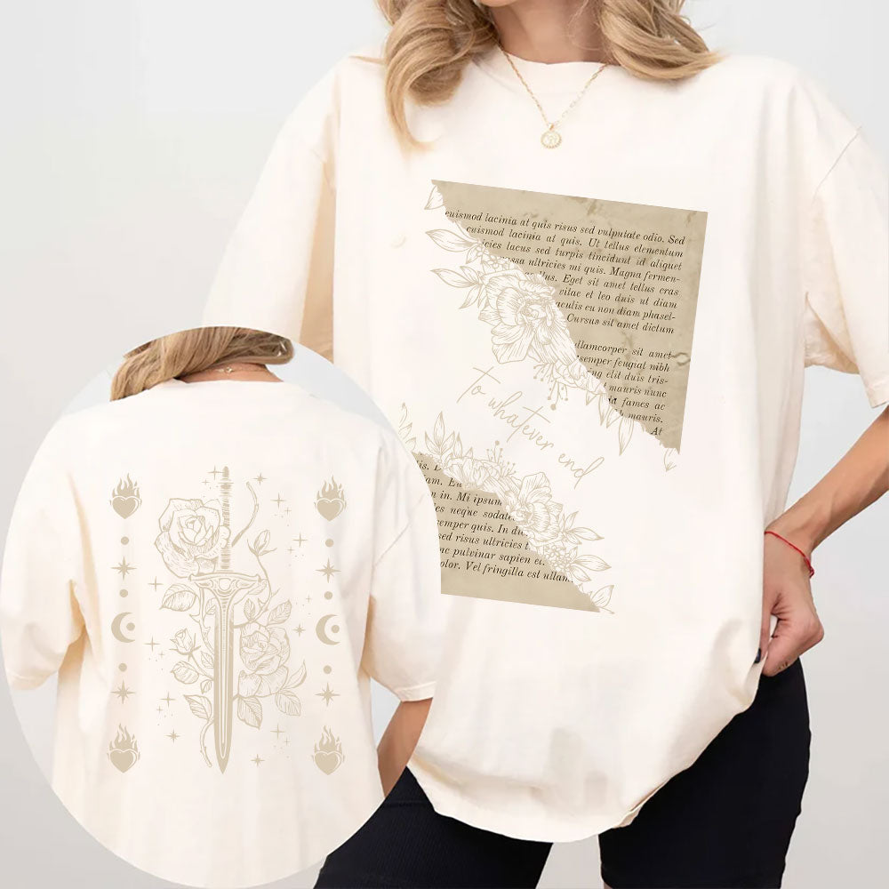 To Whatever End Tee -  Throne of Glass Shirt