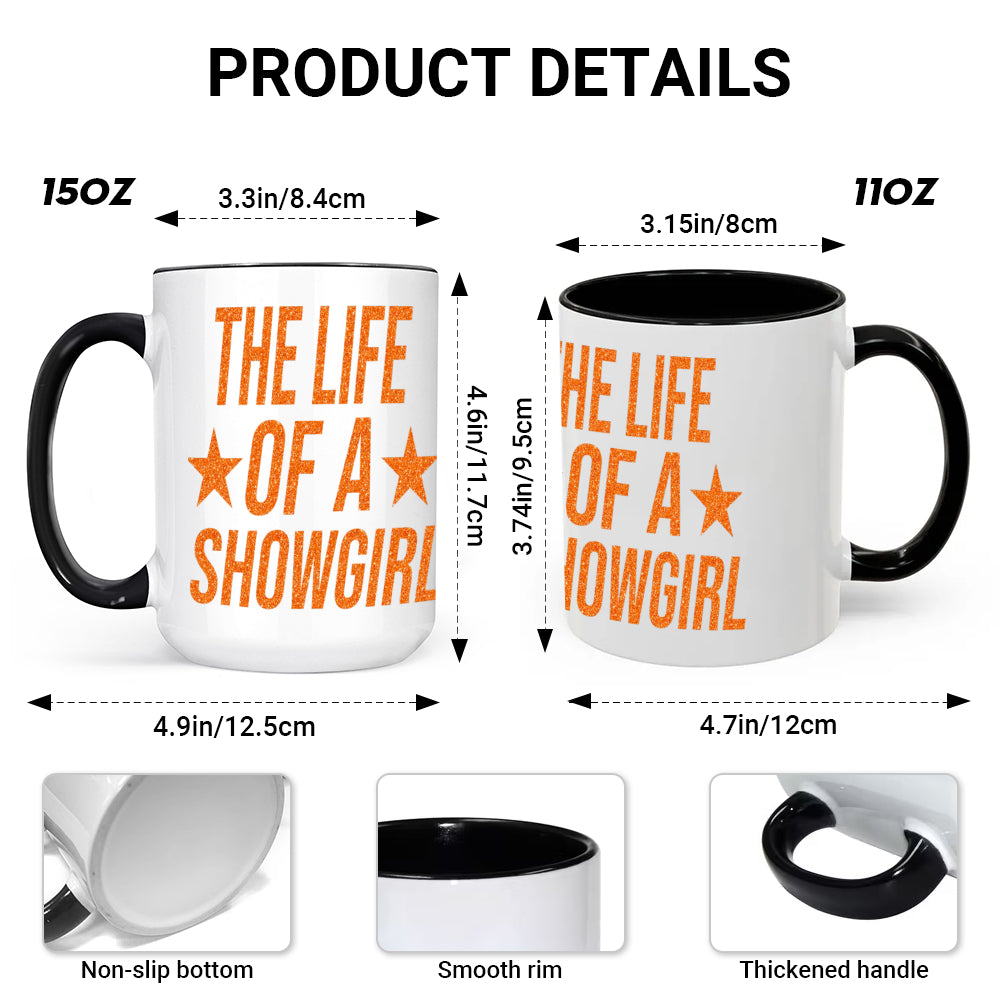 The Life of a Show Girl Mug – Sparkle & Confidence
