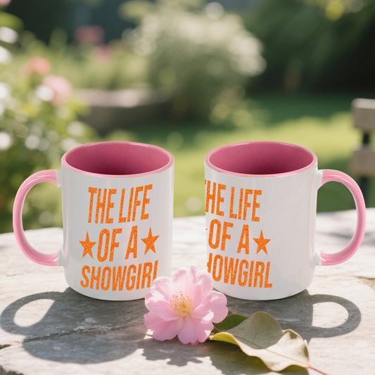 The Life of a Show Girl Mug – Sparkle & Confidence